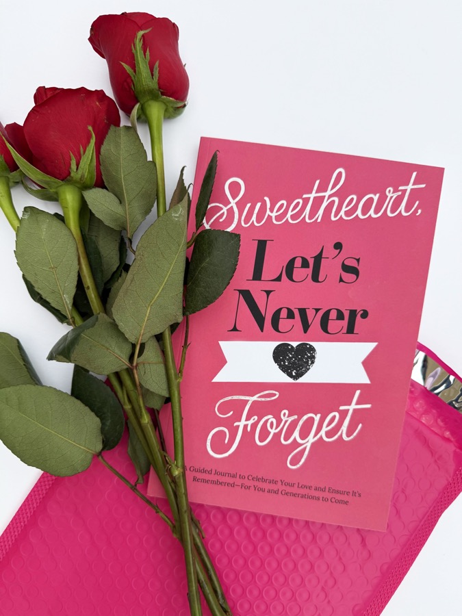 Sweetheart, Let's Never Forget journal gift wrapped with roses